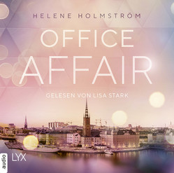 Office Affair von Holmström,  Helene, Roßbach,  Corinna, Stark,  Lisa