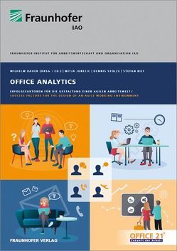 Office Analytics. von Bauer,  Wilhelm, Jurecic,  Mitja, Rief,  Stefan, Stolze,  Dennis