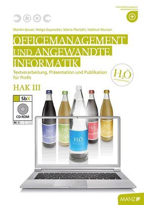 Officemanagement & Ang. Informatik HAK III mit SbX-CD von Bauer,  Martin, Geyrecker,  Helga, Planckh,  Maria, Wurzer,  Helmut