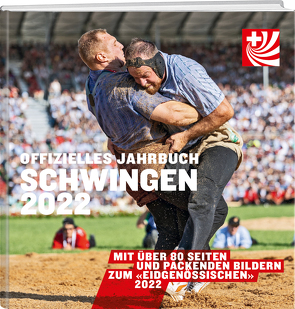 Offizielles Jahrbuch Schwingen 2022 von ESV