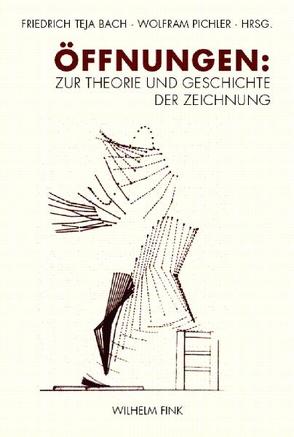 Öffnungen von Bach,  Friedrich T, Pichler,  Wolfram