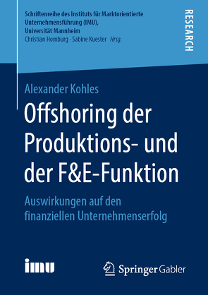 Offshoring der Produktions- und der F&E-Funktion von Kohles,  Alexander