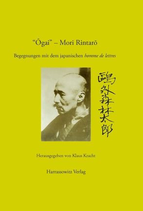 „Ôgai“ – Mori Rintarô von Kracht,  Klaus