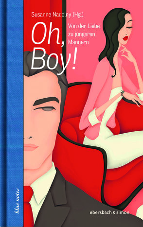 Oh, Boy! von Bourdouxhe,  Madeleine, Cumming,  Anne, Davis,  Lydia, de Beauvoir,  Simone, del Buono,  Zora, Lenz,  Siegfried, Lessing,  Doris, Murakami,  Haruki, Murgia,  Michela, Nadolny,  Susanne, Sackville-West,  Vita, Vargas Llosa,  Mario, Zweig,  Stefan