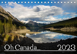 Oh Canada… 2023 (Tischkalender 2023 DIN A5 quer) von Grieshober,  Andy