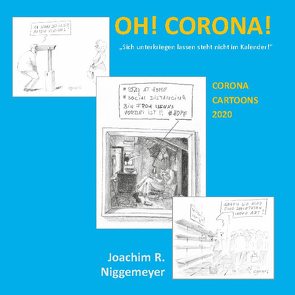 OH! CORONA! von Niggemeyer,  Joachim R.