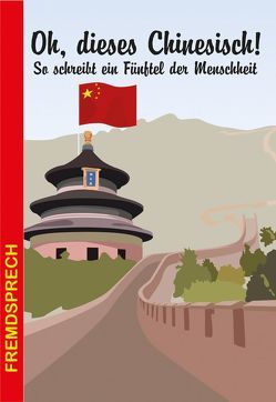 Oh, dieses Chinesisch von Behr,  Reinhart