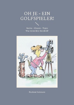 Oh je – ein Golfspieler! von Salzmann,  Hartmut