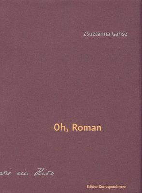 Oh, Roman von Gahse,  Zsuzsanna