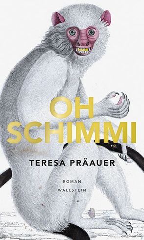 Oh Schimmi von Präauer,  Teresa