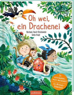 Oh wei, ein Drachenei von Iland-Olschewski,  Barbara, Kuijl,  Eefje