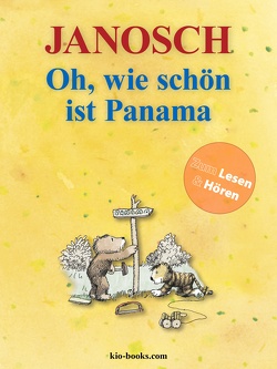 Oh, wie schön ist Panama – Enhanced Edition von Janosch