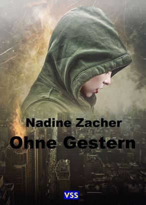 Ohne Gestern von Zacher,  Nadine