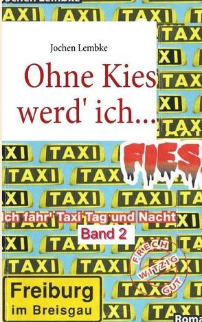 Ohne Kies werd‘ ich fies! von Lembke,  Jochen