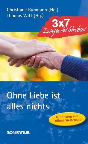 Ohne Liebe ist alles nichts von Rühmann,  Christiane, Witt,  Thomas