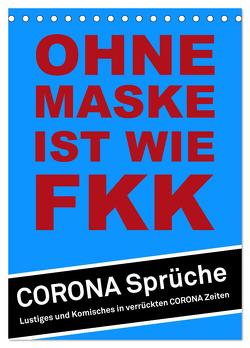 Ohne Maske ist wie FKK (Tischkalender 2024 DIN A5 hoch), CALVENDO Monatskalender von dmr,  steckandose, 