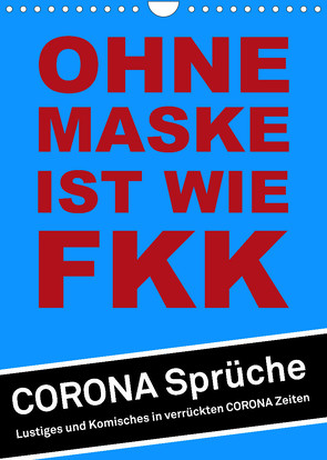 Ohne Maske ist wie FKK (Wandkalender 2023 DIN A4 hoch) von dmr, steckandose