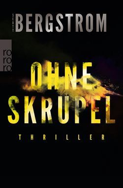 Ohne Skrupel von Bergstrom,  Scott, Steen,  Christiane