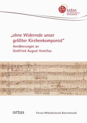 „ohne Widerrede unser größter Kirchenkomponist“ von Blanken,  Christine, Daniel,  Thilo, Ensslin,  Wolfram, Exner,  Ellen, Finke,  Gabriele, Glöckner,  Andreas, Hartmann,  Andrea, Heidrich,  Jürgen, Heigel,  Julian, Kopp,  Peter, Langer,  Ruprecht, Magvas,  Kornél, Maul,  Michael, Mogosan,  Iulia, Pfau,  Marc-Roderich, Poppe,  Gerhard, Timm-Hartmann,  Cordula, Wolf,  Uwe