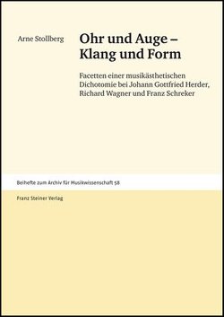 Ohr und Auge – Klang und Form von Stollberg,  Arne