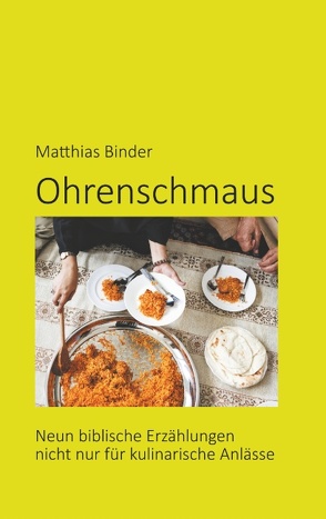 Ohrenschmaus von Binder,  Matthias