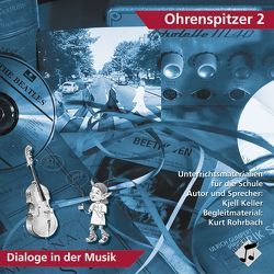 Ohrenspitzer 2 – Dialog in der Musik von Keller,  Kjell, Rohrbach,  Kurt