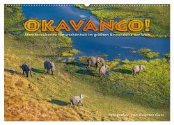 Okavango! Atemberaubende Naturschönheit im größten Binnendelta der Welt (Wandkalender 2024 DIN A2 quer), CALVENDO Monatskalender von Guni,  Günter