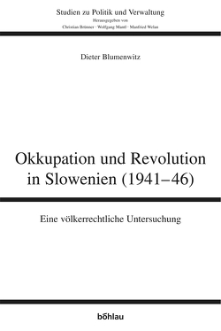 Okkupation und Revolution in Slowenien (1941-46) von Blumenwitz,  Dieter, Mantl,  Wolfgang