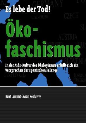 Ökofaschismus von Becker,  Alexander, Lummert,  Horst