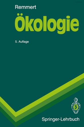 Ökologie von Conrad,  R., Grieshaber,  M.K., Remmert,  Hermann, Sommer,  U., Werner,  D.
