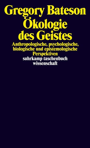 Ökologie des Geistes von Bateson,  Gregory, Holl,  Hans Günter