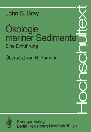 Ökologie mariner Sedimente von Gray,  John S., Rumohr,  Heye