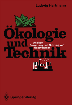 Ökologie und Technik von Hartmann,  Ludwig