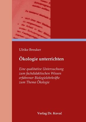 Ökologie unterrichten von Breuker,  Ulrike