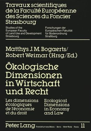 Ökologische Dimensionen in Wirtschaft und Recht von Bogaerts,  Matthys J.M., Weimar,  Robert