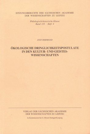 Ökologische Dringlichkeitspostulate in den Kultur- und Geisteswissenschaften von Hermand,  Jost