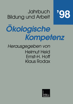 Ökologische Kompetenz von Heid,  Helmut, Hoff,  Ernst-H., Rodax,  Klaus