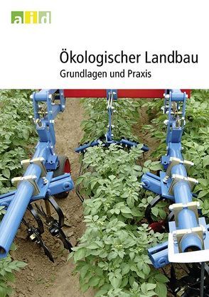 Ökologischer Landbau – Grundlagen und Praxis von Haccius,  Manon, Neuerburg,  Wolfgang
