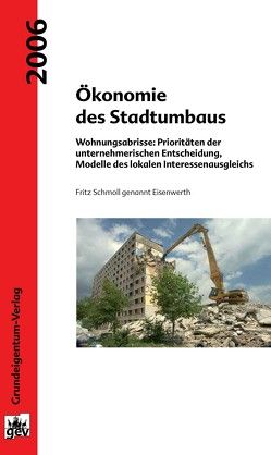 Ökonomie des Stadtumbaus von Schmoll genannt Eisenwerth,  Fritz
