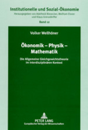 Ökonomik – Physik – Mathematik von Wellhöner,  Volker