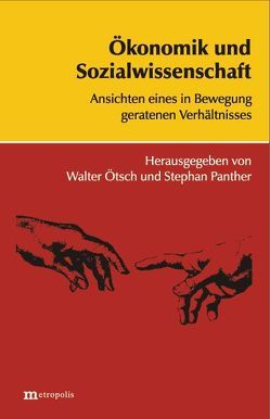 Ökonomik und Sozialwissenschaft von Ötsch,  Walter, Panther,  Stephan