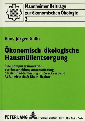 Ökonomisch-ökologische Hausmüllentsorgung von Gallo,  Hans-Jürgen