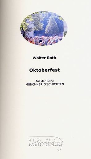Oktoberfest von Roth,  Walter
