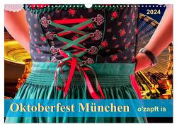 Oktoberfest München – o’zapft is (Wandkalender 2024 DIN A3 quer), CALVENDO Monatskalender von Roder,  Peter