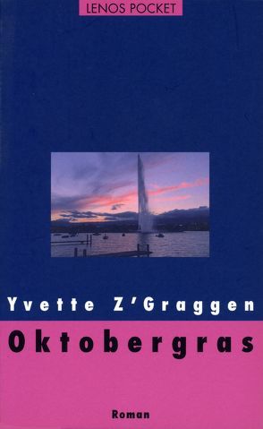 Oktobergras von Fasold,  Anny M., Z'Graggen,  Yvette