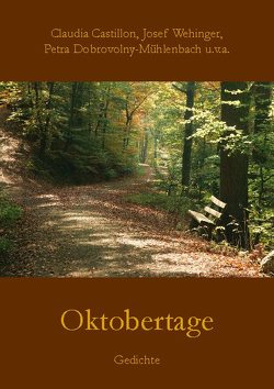 Oktobertage von Castillon,  Claudia, Dobrovolny-Mühlenbach,  Petra, Wehinger,  Josef