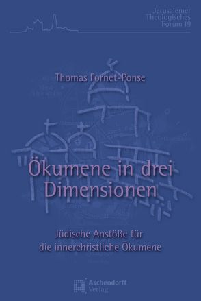 Ökumene in drei Dimensionen von Fornet-Ponse,  Thomas
