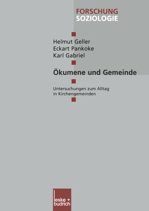 Ökumene und Gemeinde von Geller,  Helmut