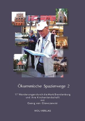 Ökumenische Spazierwege 2 von Glowczewski,  Georg von