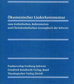 Ökumenischer Liederkommentar / Ökumenischer Liederkommentar: 3. Lieferung (mit Ringbuch)